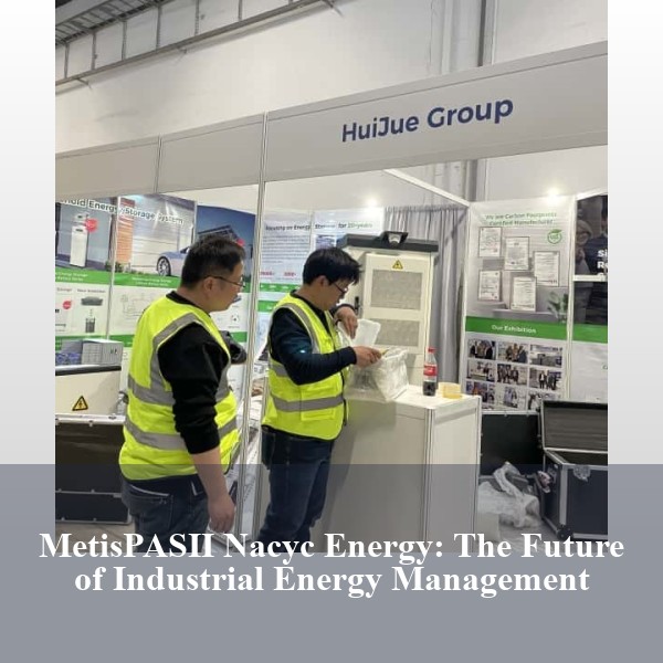 MetisPASII Nacyc Energy: The Future of Industrial Energy Management